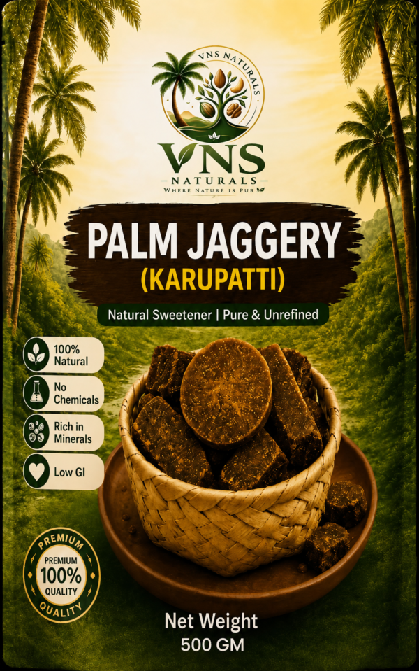 PALM JAGGERY (KARUPATTI) 500 GM
